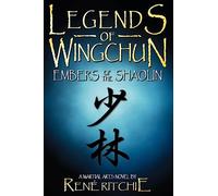 Legends of Wingchun: Embers of the Shaolin