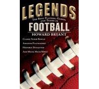 Legends: The Best Players, Games, And Teams In Football