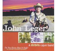 John Leger - Do You Know How It Feels
