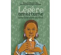 Légère amertume: Une histoire du thé