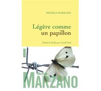 Légère comme un papillon - Maria Michela Marzano - Grasset - broché - Essai