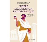 Légère dégustation philosophique: Grands crus, grands textes