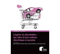 Légère et abordable : les clés d'une voiture électrique à succès - Marc Alochet - Presses Des Mines - broché - Scolaire / Universitaire
