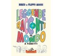 Leggende E Racconti Dal Mondo A Fumetti