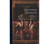 Leggende Romane: Il Marchese Del Grillo, Gaetanino, [Gaetano Moroni].