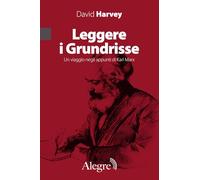 Leggere i Grundrisse. Un viaggio negli appunti di Karl Marx