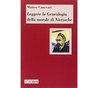 Leggere la «Genealogia della morale» di Nietzsche