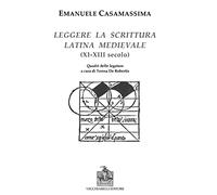 Leggere la scrittura latina e medievale (XI-XII) secolo)