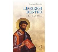 Leggersi dentro. Con il Vangelo di Marco