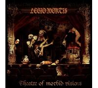Legio Mortis - Theatre of Morbid Vision [Import]