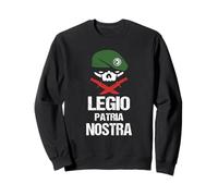 Legio Patria Nostra légion Slogan légionnaire Sweatshirt