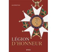 Légion d'honneur - Jean-Michel Franc - Eds Techniques Pour L'automobile Et L'industrie - relié - Beau livre