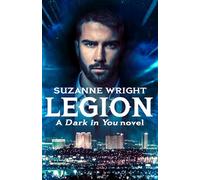 Legion: Enter an addictive world of sizzlingly hot paranormal romance . . .