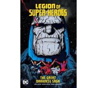 Legion of Super-Heroes : La Saga de la Grande Noirceur