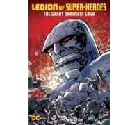 Legion Of Super-Heroes: The Great Darkness Saga