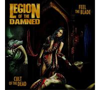 Legion of The Damned Feel the Blade/Cult of the Dead (CD) Album