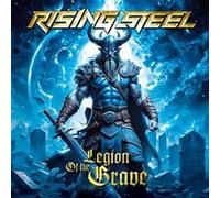 Rising Steel – Legion Of The Grave