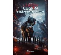 Legion of the Immortals T.17 World of the City