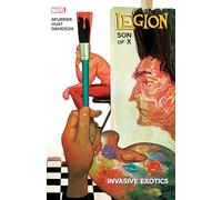 Legion: Son of X Vol. 2: Invasive Exotics