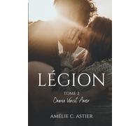 Légion, Tome 2 : Omnia Vincit Amor