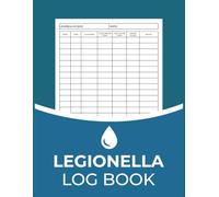 Legionella Log Book: Record All Water Temperature Checks - Legionella Risk Assessment for Business
