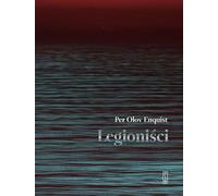 Legioniści - Per Olov Enquist (livre en polonais)
