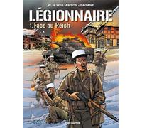 Légionnaire - Face au Reich