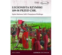 Légionnaire romain 109-58 av. - Cowan Ross (Buch auf Polnisch)