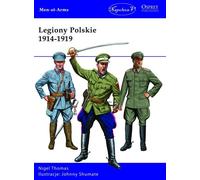 Legiony Polskie 1914-1919 - Thomas Nigel (livre en polonais)