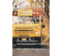 Legislação da Educação: Entendendo as Normas e Regulamentações Educacionais