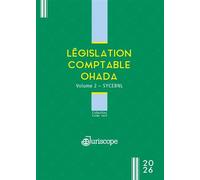 Législation comptable Ohada Volume 2 Sycebnl - Filiga Michel Sawadogo - Juriscope - relié - Etude