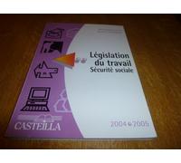 Législation Du Travail Sécurité Sociale 2004-2005