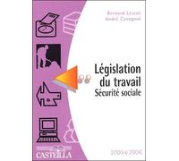 Législation Du Travail Sécurité Sociale - Edition 2005-2006