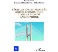 Législation et progrès socio-économique dans le monde anglophone