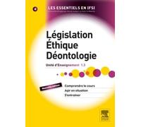 Législation, éthique, déontologie: UE 1.3