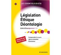 Législation. Éthique. Déontologie UE 1,3 tome 4