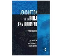 Legislation For The Built Environment