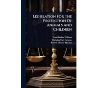 Legislation For The Protection Of Animals And Children