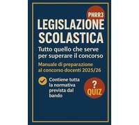 Legislazione Scolastica per il superamento del concorso docenti PNRR3 2025-26