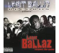 Legit Ballaz – Respect The Game, Vol. 3