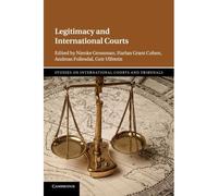 Legitimacy And International Courts