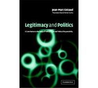 Legitimacy and Politics David Ames Curtis, Jean-Marc Coicaud (Auteur)