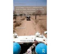 Legitimacy Peace Operations and GlobalRegional Security by Linnea Gelot Hardcover Book Linnea Gelot (Auteur)
