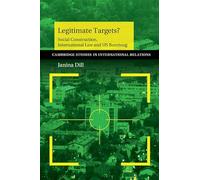 Legitimate Targets? – Social Construction, International Law And Us Bombing