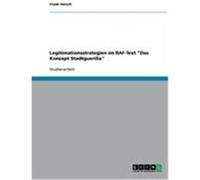 Legitimationsstrategien im RAF-Text "Das Konzept Stadtguerilla" Dersch, Frank (Auteur)