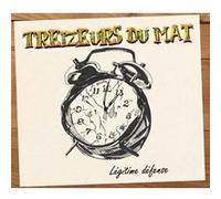 Legitime defense Treizeurs du matTreizeurs du mat (Auteur)