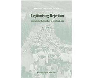 Legitimising Rejection, Refugees and Human Rights, 13 Sara Davies (Auteur)