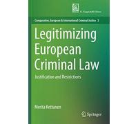 Legitimizing European Criminal Law