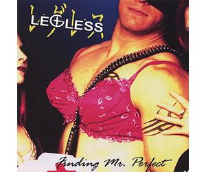 Legless - Finding Mr Perfect