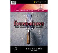 L'Église : 11 vérités fondamentales pour construire votre vie